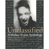 Unclassified - A Walker Evans Anthology : Selections from the Archive at the Metropolitan Museum of Art