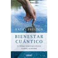 Bienestar cuantico/ Quantum Wellness