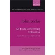 John Locke: An Essay concerning Toleration And Other Writings on Law and Politics, 1667-1683