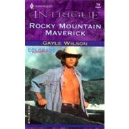 Rocky Mountain Maverick  Colorado Confidential
