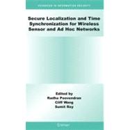 Secure Localization and Time Synchronization for Wireless Sensor and Ad Hoc Networks