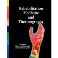 Rehabilitation Medicine and Thermography