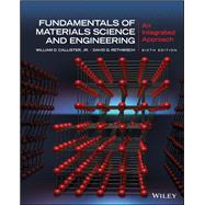Fundamentals of Materials Science and Engineering: An Integrated Approach