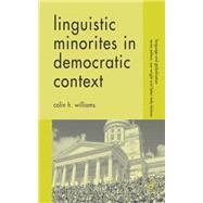 Linguistic Minorities in Democratic Context The One and the Many