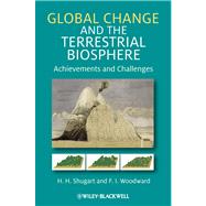 Global Change and the Terrestrial Biosphere Achievements and Challenges
