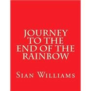 Journey to the End of the Rainbow