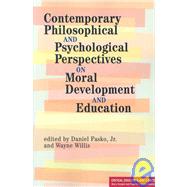 Contemporary Philosophical And Psychological Perspectives On Moral Development And Education