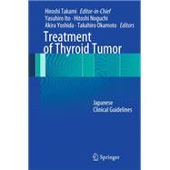 Japanese Clinical Guideline for the Treatment of Thyroid Tumor