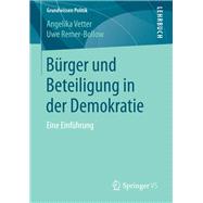 Bürger Und Beteiligung in Der Demokratie