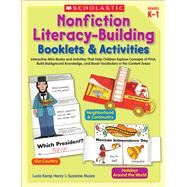 Nonfiction Literacy-Building Booklets & Activities Interactive Mini-Books and Activities That Help Children Explore Concepts of Print, Build Background Knowledge, and Boost Vocabulary in the Content Areas