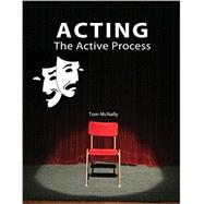 Acting: The Active Process
