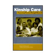 Kinship Care : Improving Practice Through Research