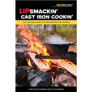 Lipsmackin' Cast Iron Cookin'