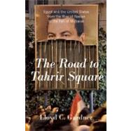 The Road to Tahrir Square