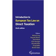 Introduction to European Tax Law on Direct Taxation Sixth edition