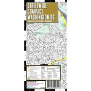 Streetwise Compact Washington Dc: About the Size of a Check Book Cover When Folded