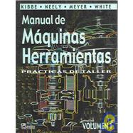Manual de maquinas herramientas/ Manual Machine Tools