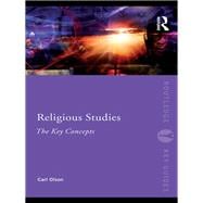 Religious Studies: the Key Concepts
