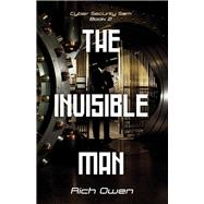 Cyber Security Sam Book 2 The Invisible Man