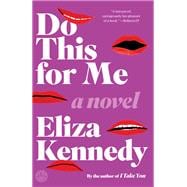 Do This for Me A Novel