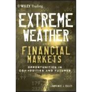 Extreme Weather and The Financial Markets Opportunities in Commodities and Futures