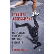 Ipsative Assessment Motivation through Marking Progress