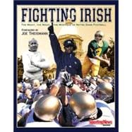 Fighting Irish : The Myth, the Magic and the Mystique of Notre Dame Football