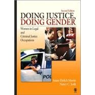 Doing Justice, Doing Gender : Women in Legal and Criminal Justice Occupations