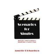 Scenarios for Singles: Sketches and Scriptures Signifying a Master Plan