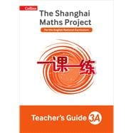 The Shanghai Maths Project Teacher's Guide Year 3