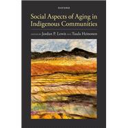 Social Aspects of Aging in Indigenous Communities