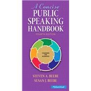 Concise Public Speaking Handbook, A, 4/e
