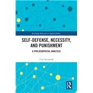 Self-defense, Necessity, and Punishment