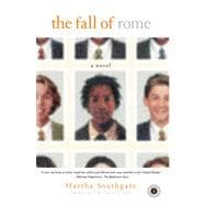 The Fall of Rome A Novel