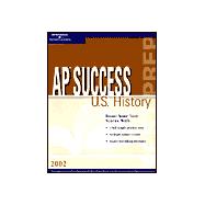 Ap Success 2002: U.S. History