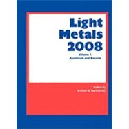 Light Metals 2008 Vol. 1 : Aluminum and Bauxite