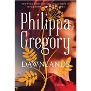 Dawnlands A Novel