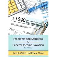 Problems and Solutions for Federal Income Taxation, Third Edition