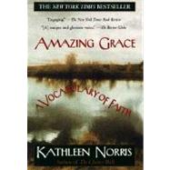 Amazing Grace : A Vocabulary of Faith