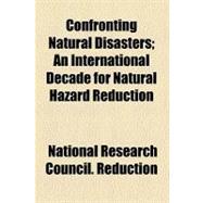 Confronting Natural Disasters