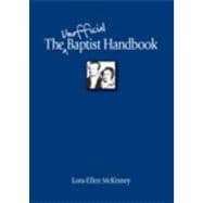 The Unofficial Baptist Handbook