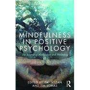 Mindfulness in Positive Psychology