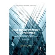Cost and Optimization in Government: An Introduction to Cost Accounting, Operations Management, and Quality Control, Second Edition
