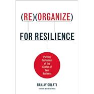 Reorganize for Resilience