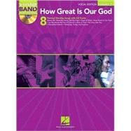 How Great Is Our God - Vocal Edition Worship Band Play-Along Volume 3