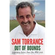 Out of Bounds Legendary Tales From the 19th Hole
