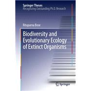 Biodiversity and Evolutionary Ecology of Extinct Organisms