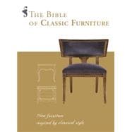 The Bible of Classic Furniture