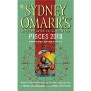 Sydney Omarr's Day-by-Day Astrological Guide for the Year 2010 : Pisces