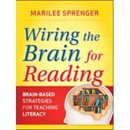 Wiring the Brain for Reading  Brain-Based Strategies for Teaching Literacy